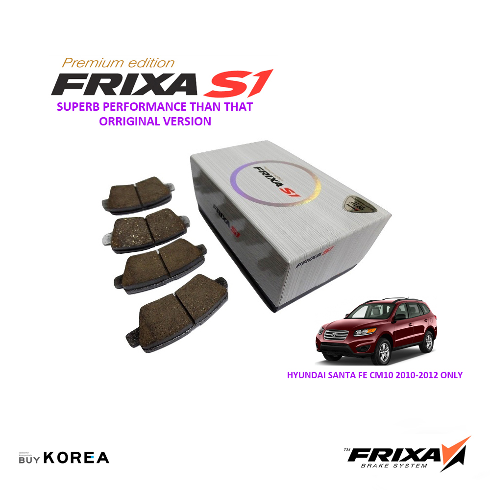 Hyundai Santa Fe CM 2010-2012 Rear Premium Edition Frixa S1 Brake Pad